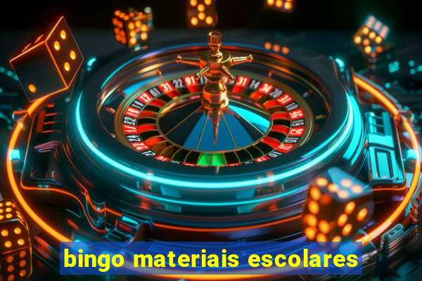 bingo materiais escolares