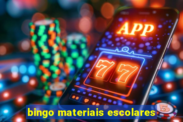 bingo materiais escolares