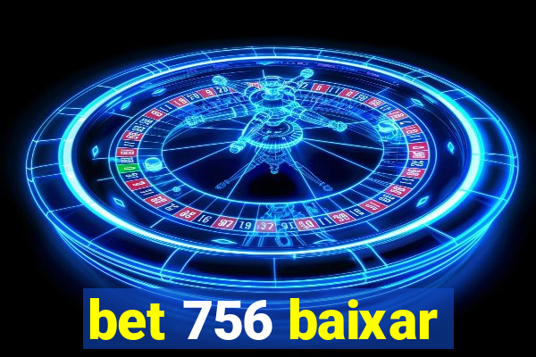 bet 756 baixar