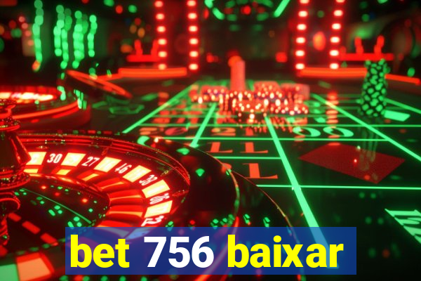 bet 756 baixar