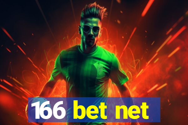 166 bet net