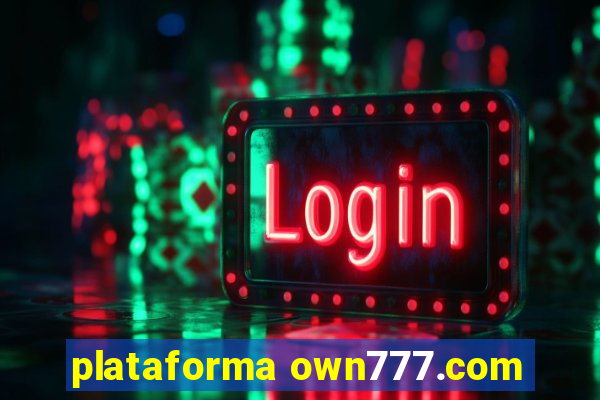 plataforma own777.com