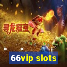 66vip slots