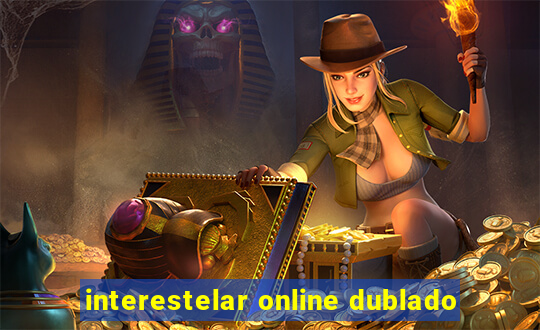 interestelar online dublado