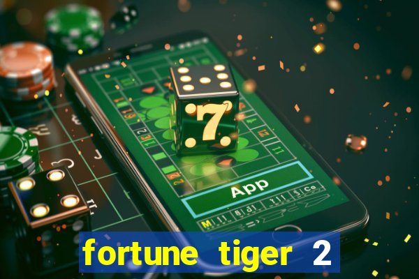 fortune tiger 2 revenge demo