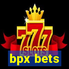 bpx bets