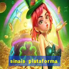 sinais plataforma de jogos