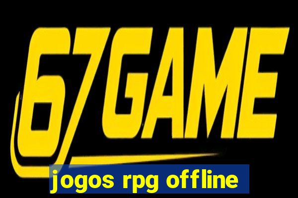 jogos rpg offline