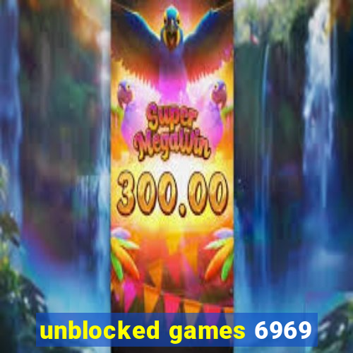 unblocked games 6969