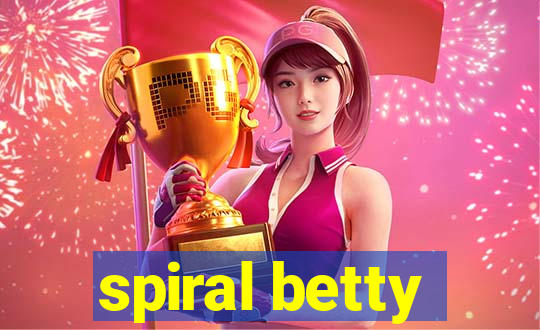 spiral betty