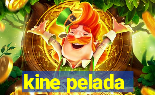 kine pelada