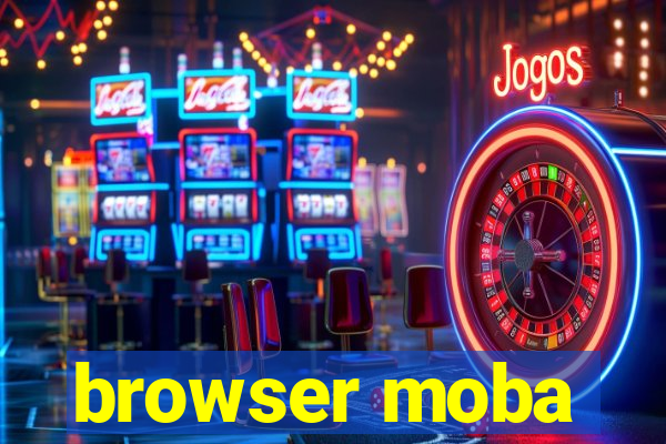 browser moba