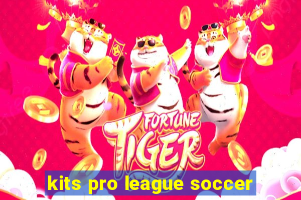 kits pro league soccer