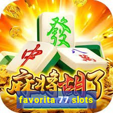 favorita 77 slots