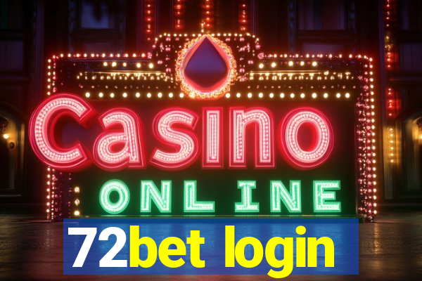 72bet login