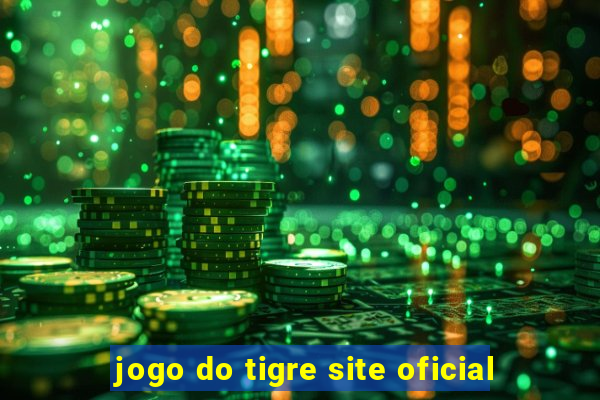 jogo do tigre site oficial