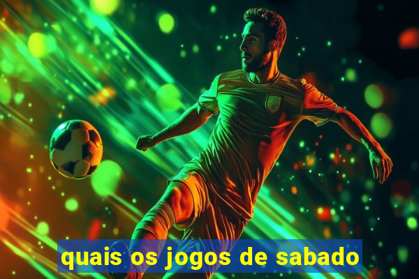 quais os jogos de sabado