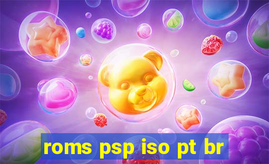 roms psp iso pt br