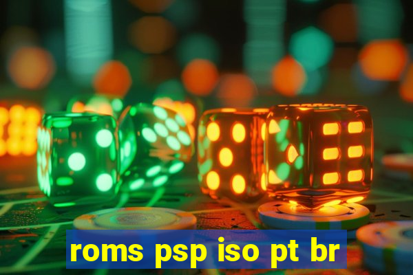 roms psp iso pt br