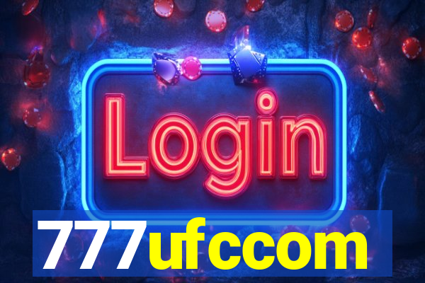 777ufccom