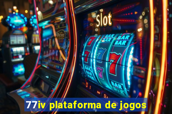 77iv plataforma de jogos