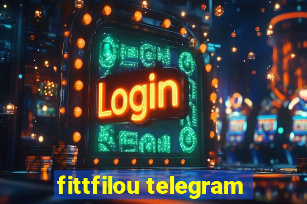 fittfilou telegram