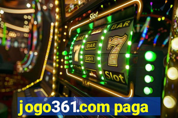 jogo361.com paga