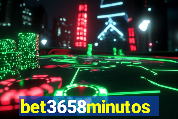 bet3658minutos