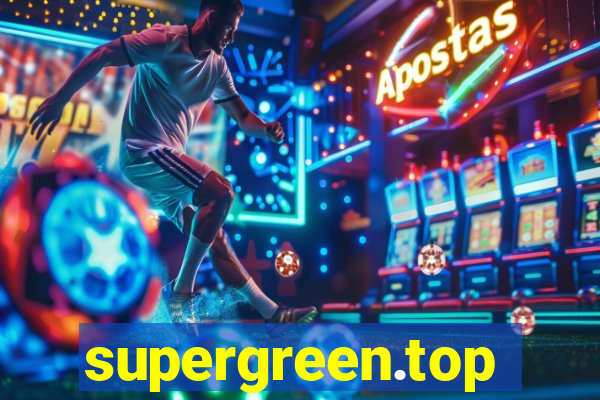 supergreen.top