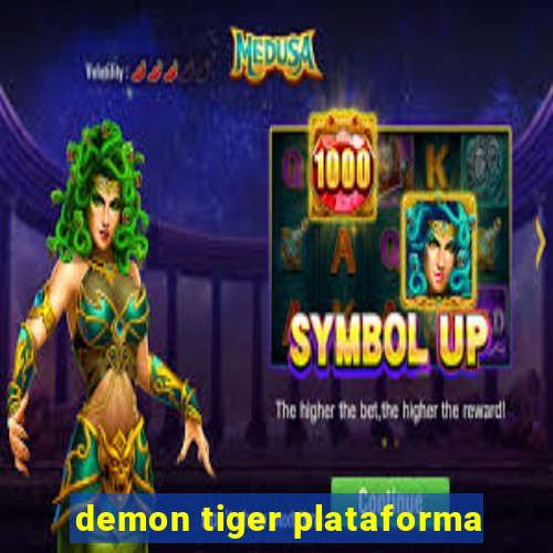 demon tiger plataforma