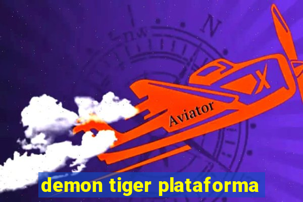 demon tiger plataforma