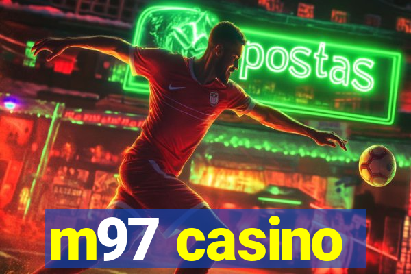 m97 casino