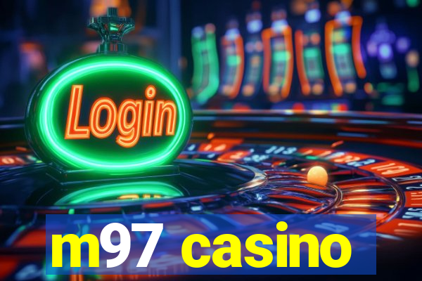 m97 casino