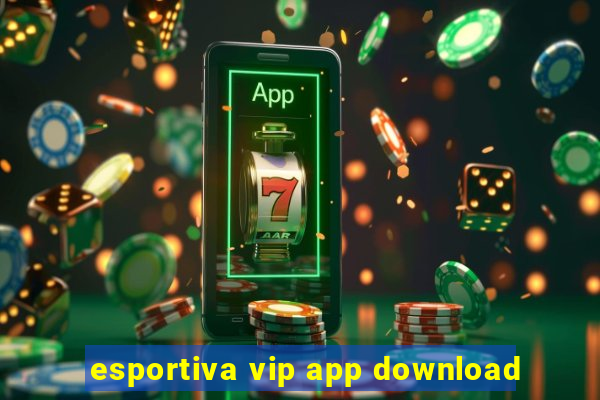 esportiva vip app download