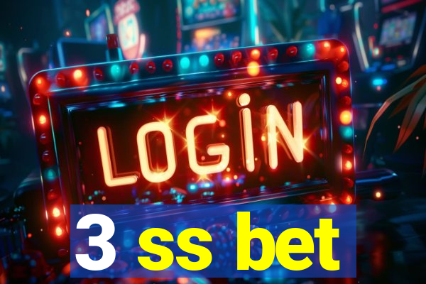 3 ss bet