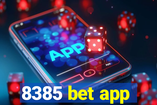 8385 bet app