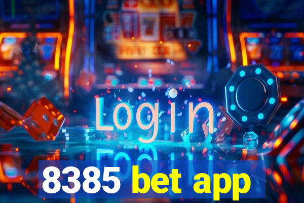 8385 bet app