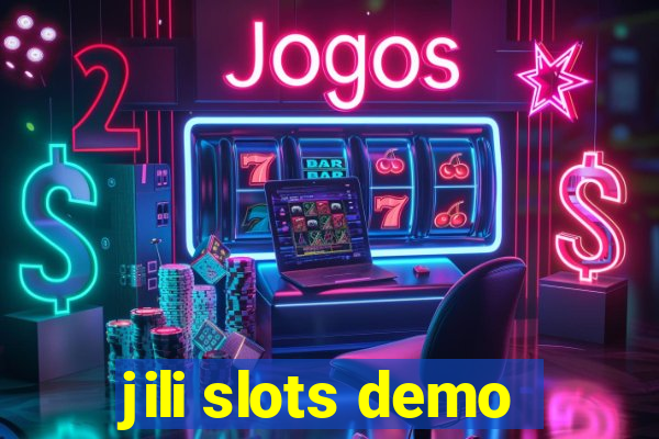 jili slots demo