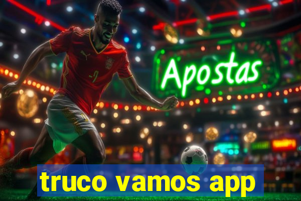 truco vamos app