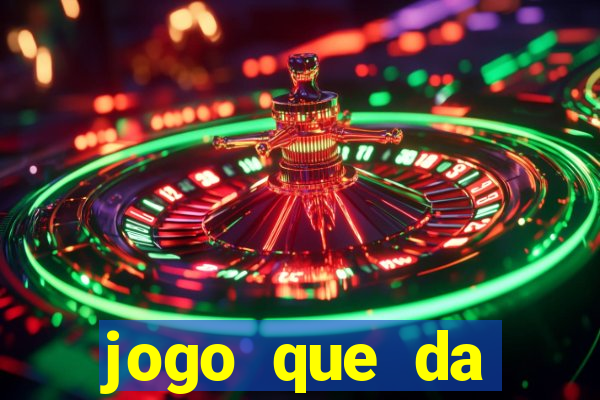 jogo que da dinheiro sem precisar depositar