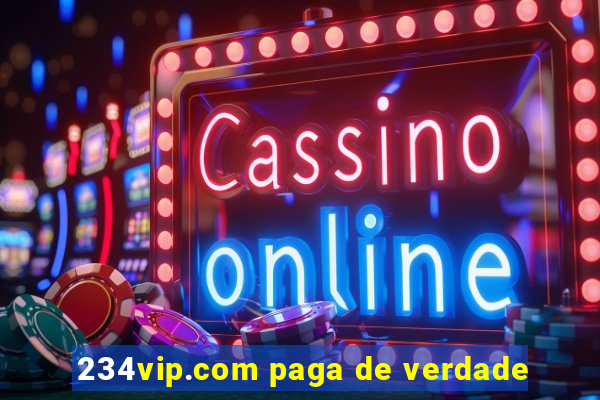 234vip.com paga de verdade