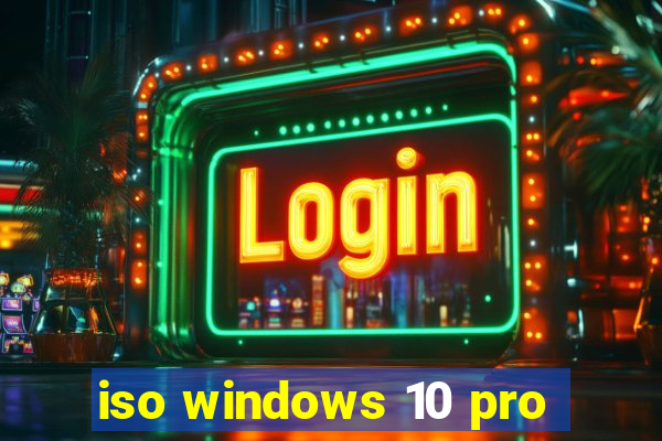 iso windows 10 pro