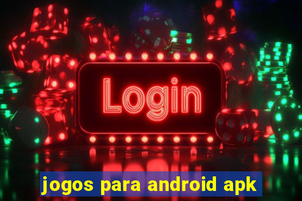 jogos para android apk