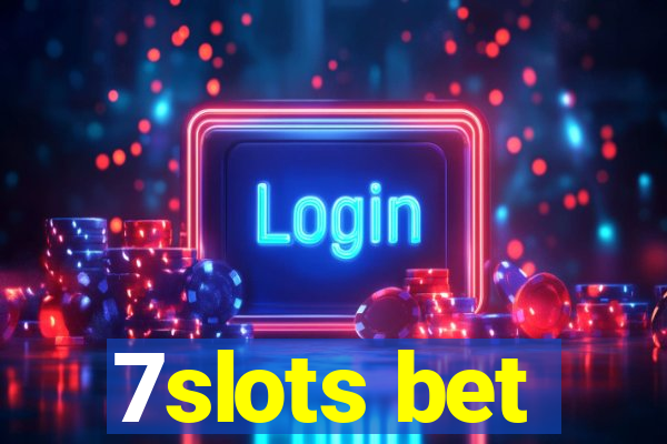 7slots bet