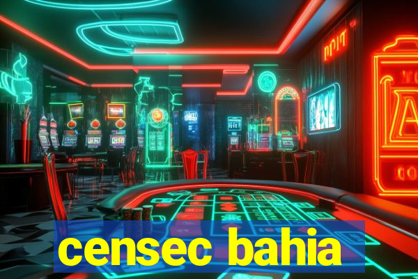 censec bahia