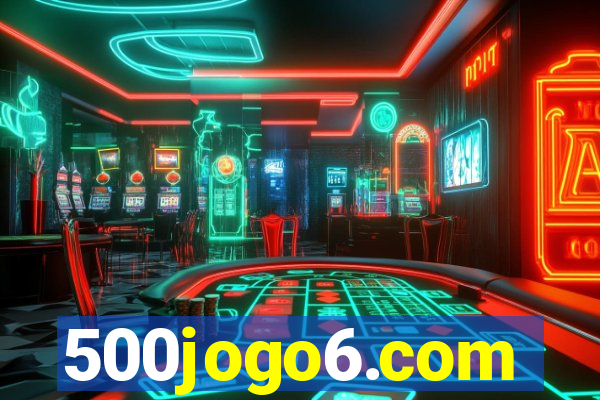 500jogo6.com