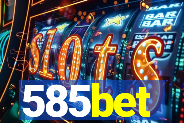 585bet