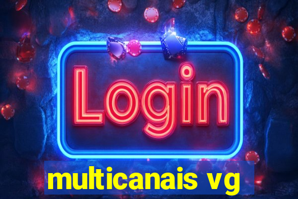 multicanais vg