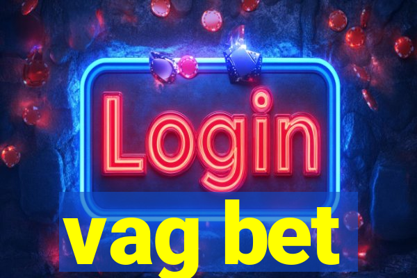 vag bet