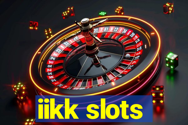 iikk slots